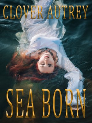 cover image of Sea Born